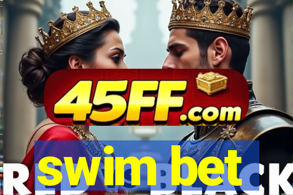 swim bet